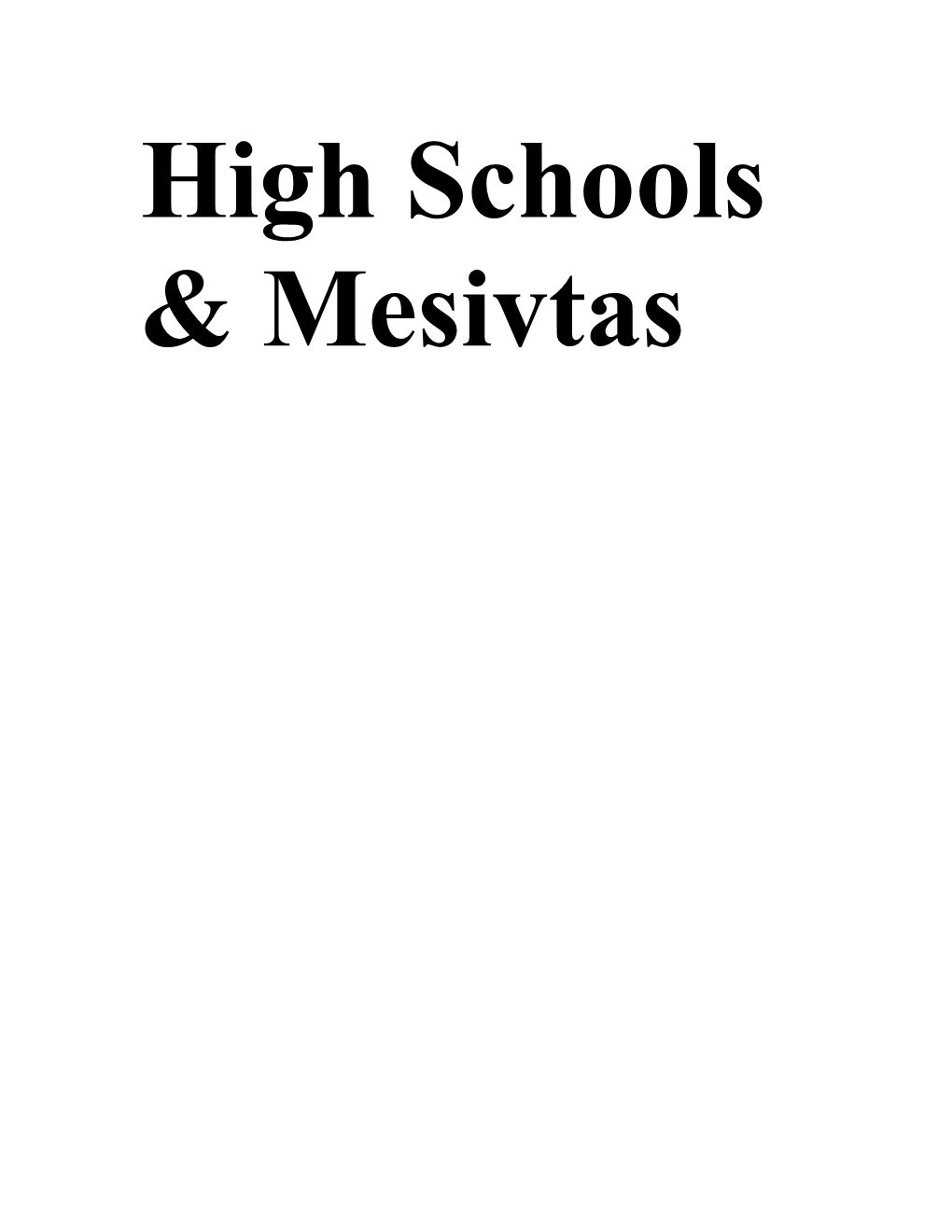 High Schools & Mesivtas