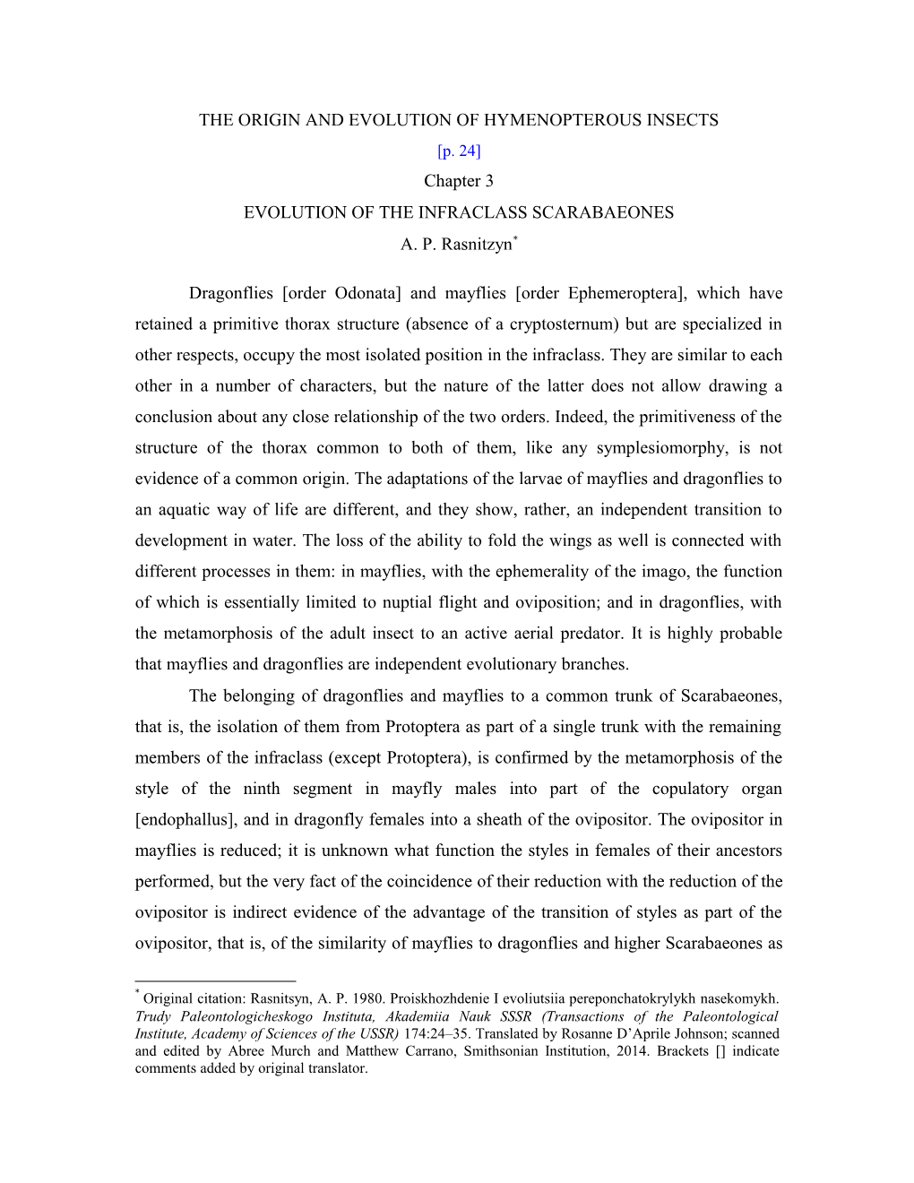 The Origin and Evolution of Hymenopterous Insects