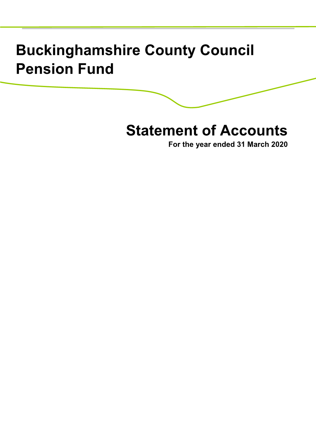 Buckinghamshire County Council Pension Fund Statement of Accounts