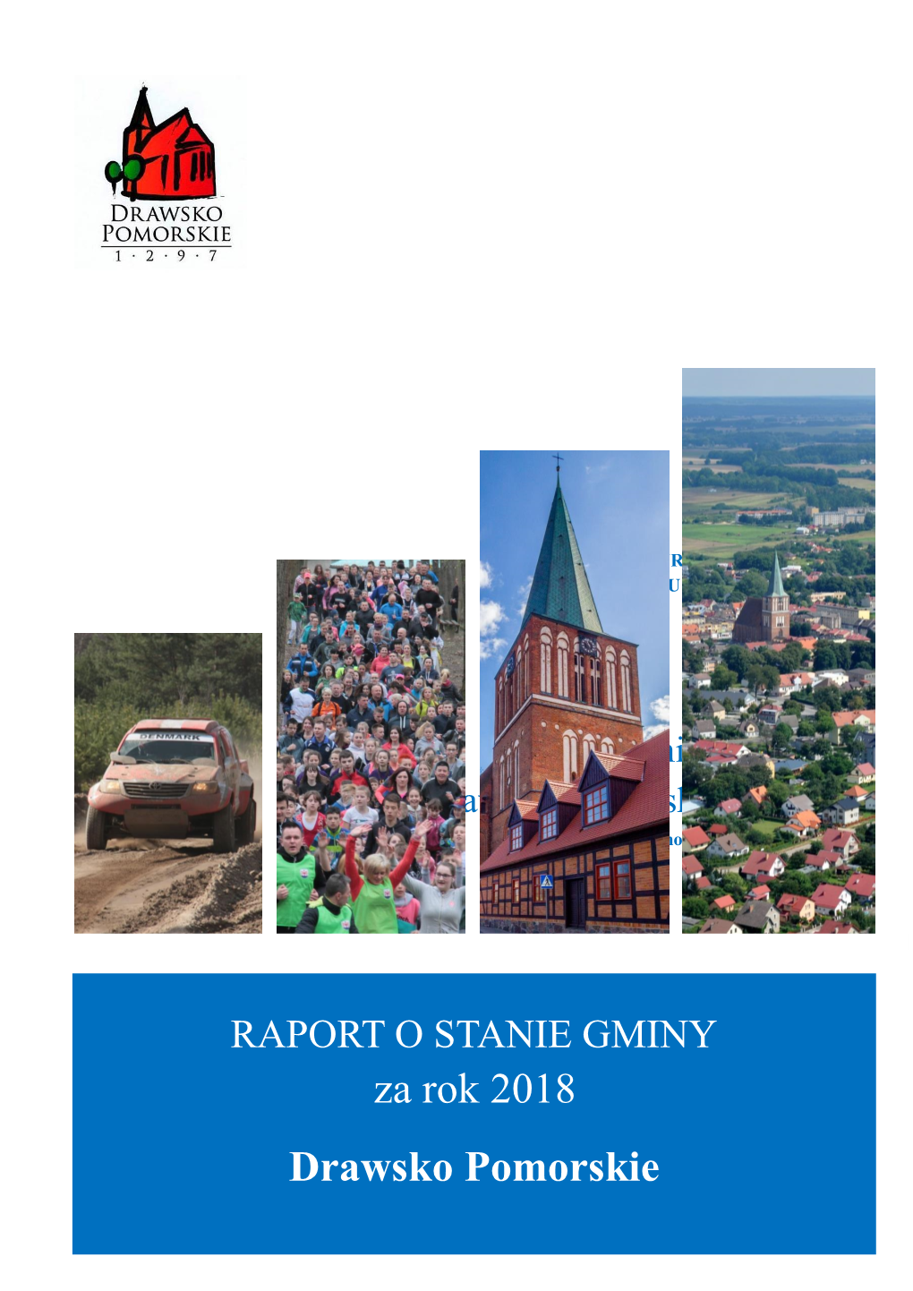 Raport O Stanie Gminy Drawsko Pomorskie 2018 Drawsko Pomorskie, Maj 2019