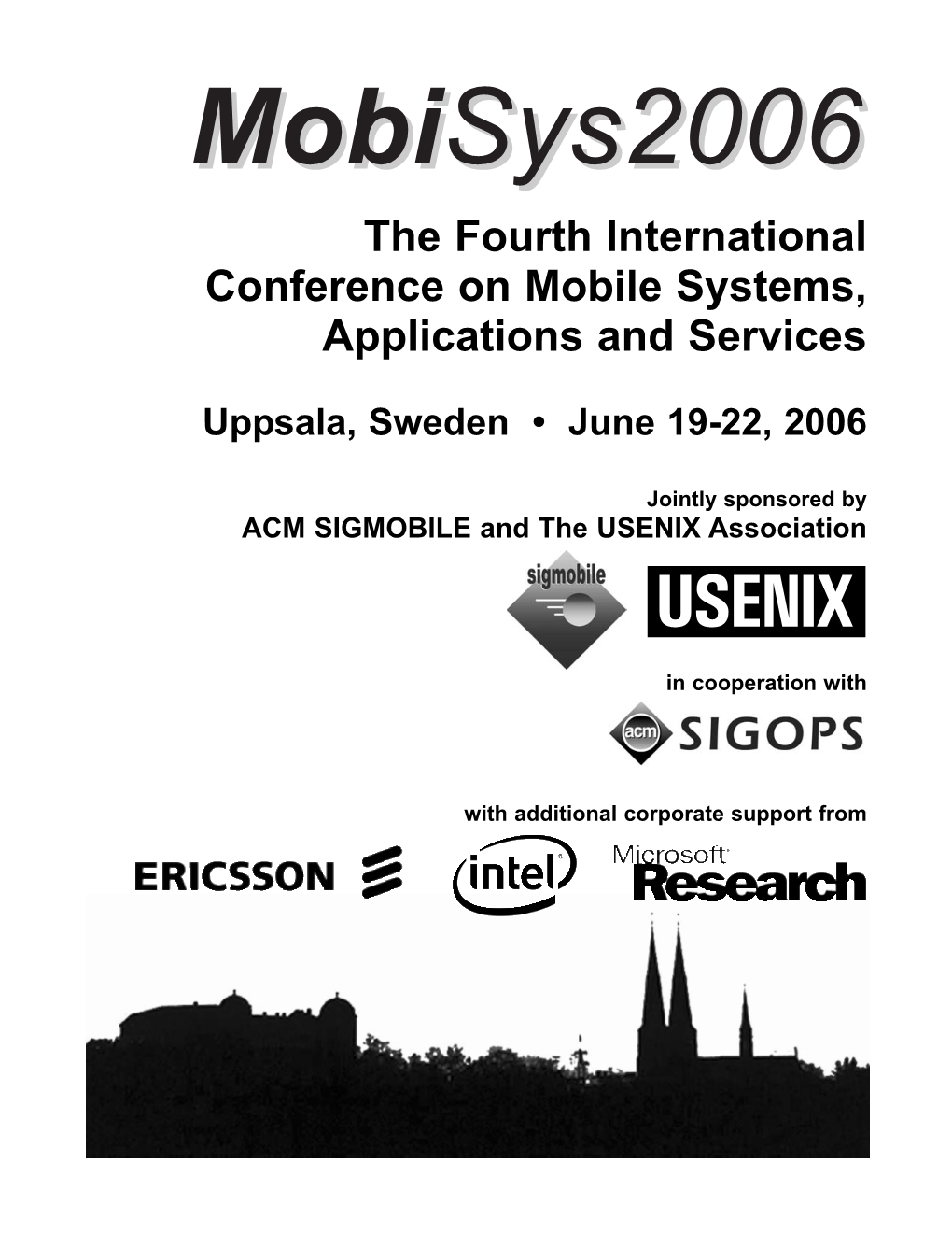 ACM SIGMOBILE and the USENIX Association USENIX