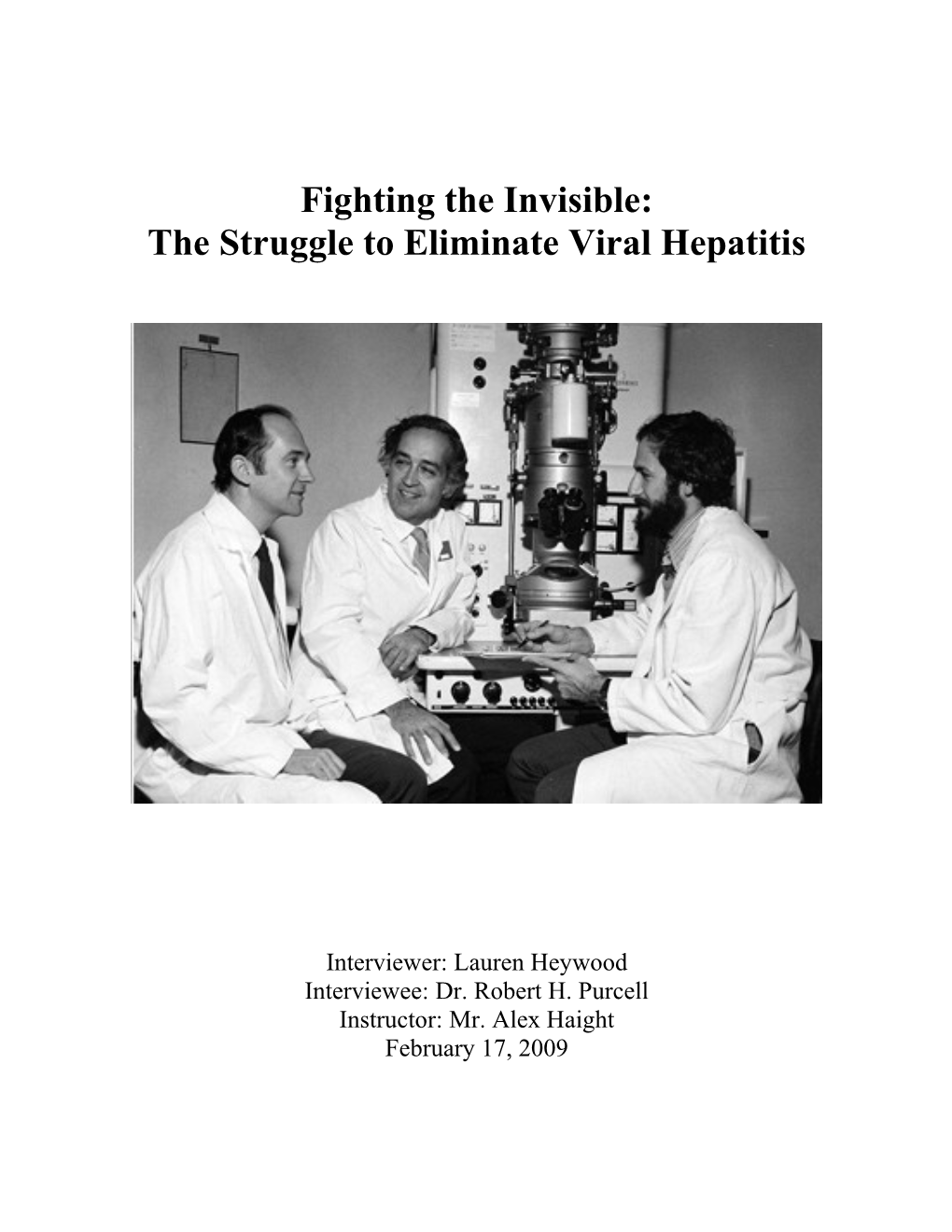 Fighting the Invisible: the Struggle to Eliminate Viral Hepatitis