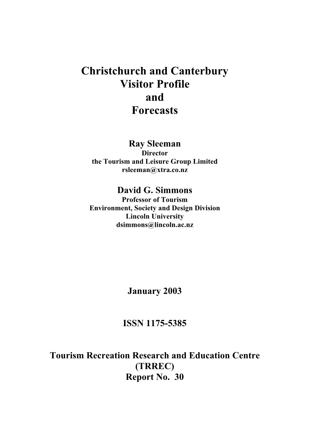 Christchurch and Canterbury Visitor Profile and Forecasts