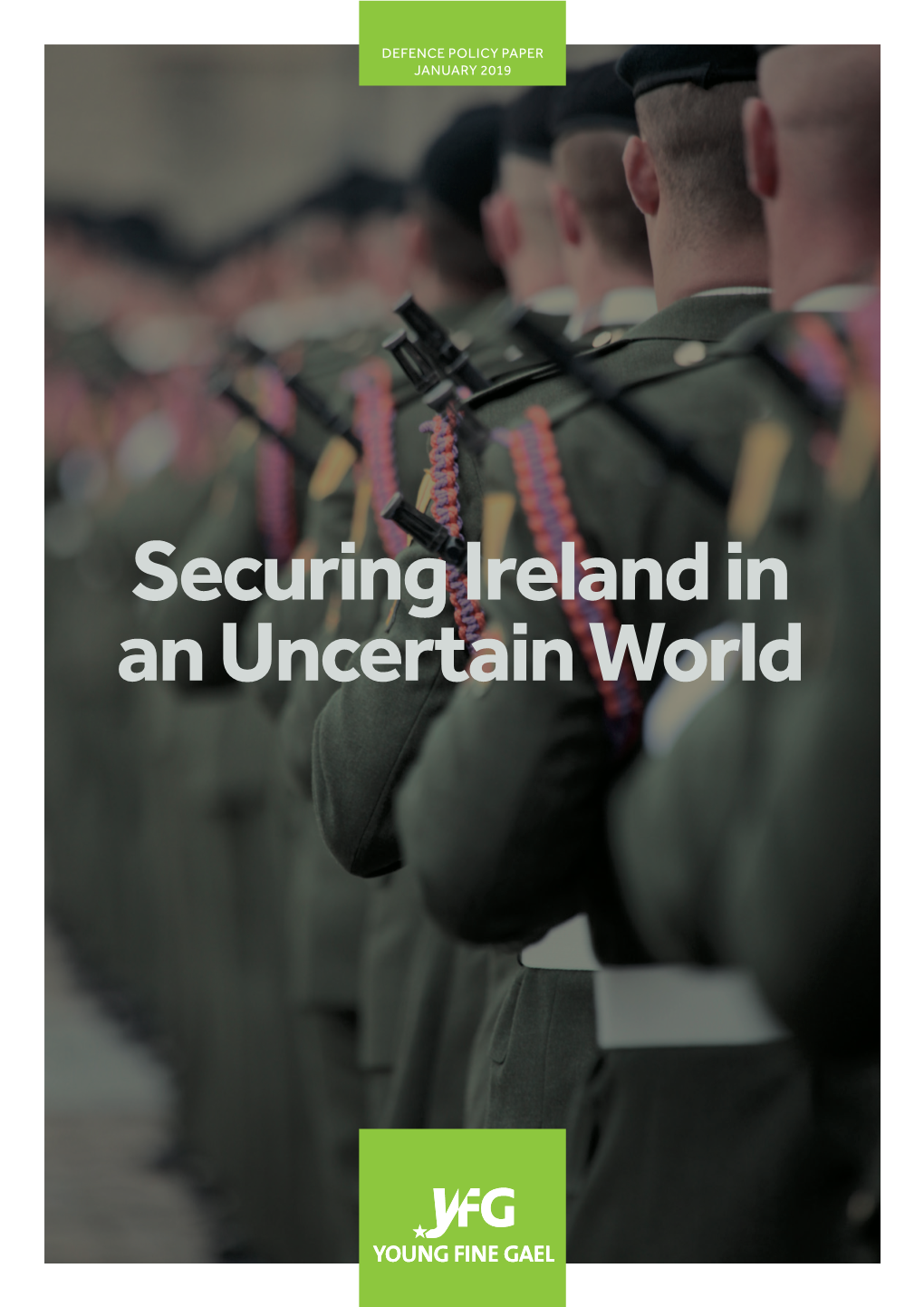 “Securing Ireland in an Uncertain World” Defence Document