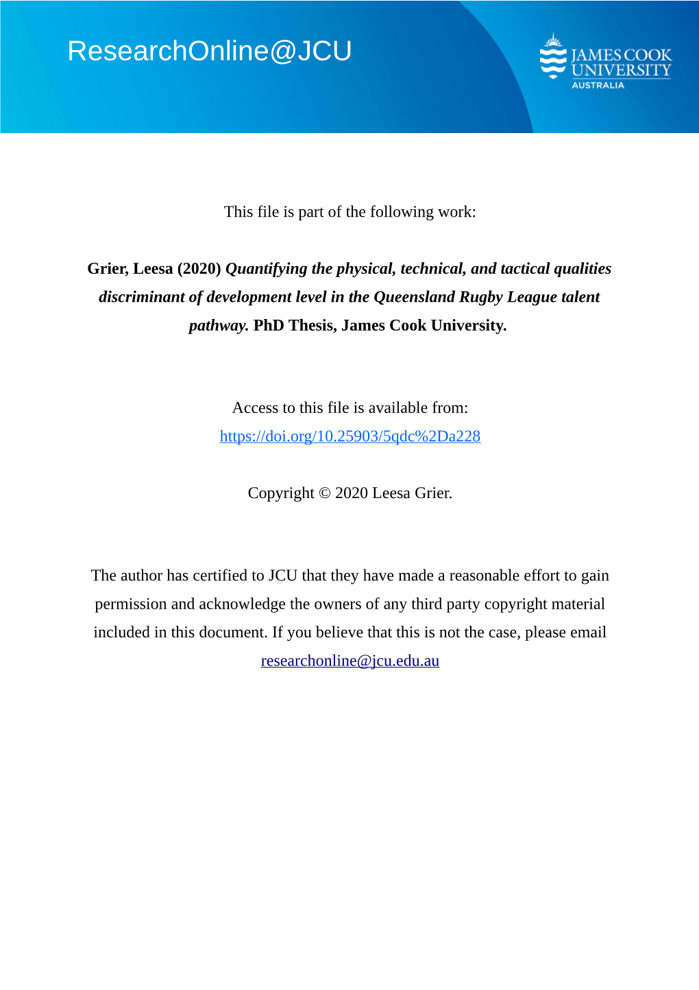 Quantifying the Physical, Technical, and Tactical Qualities Discriminant of Development Level in the Queensland Rugby League Talent Pathway