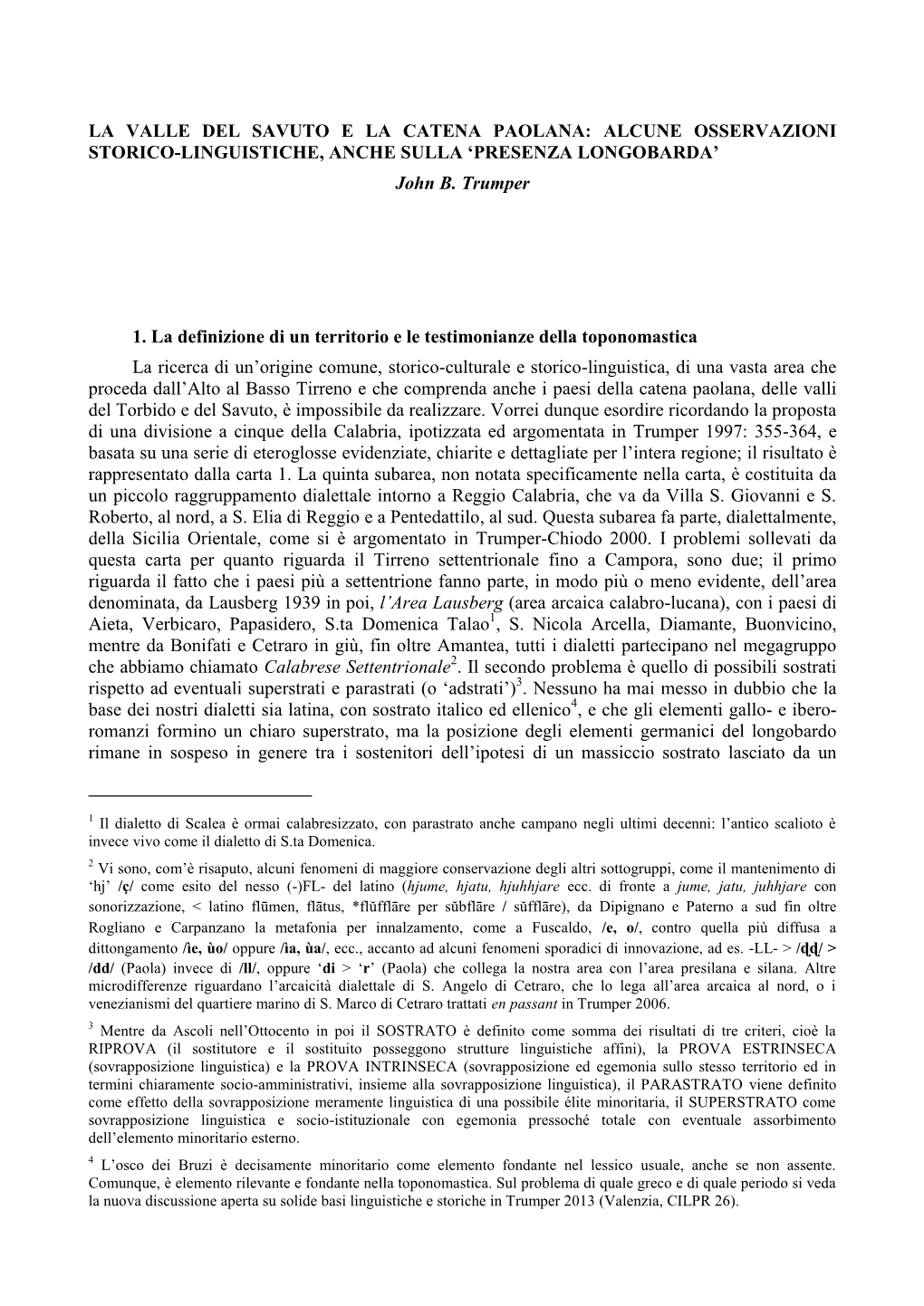 Un Caso Più Discutibile Di Superstrato Coinvolge Un Numero Non Esiguo Di