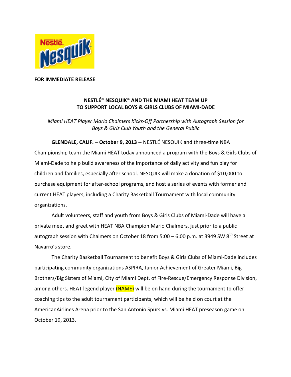 For Immediate Release Nestlé® Nesquik® and the Miami