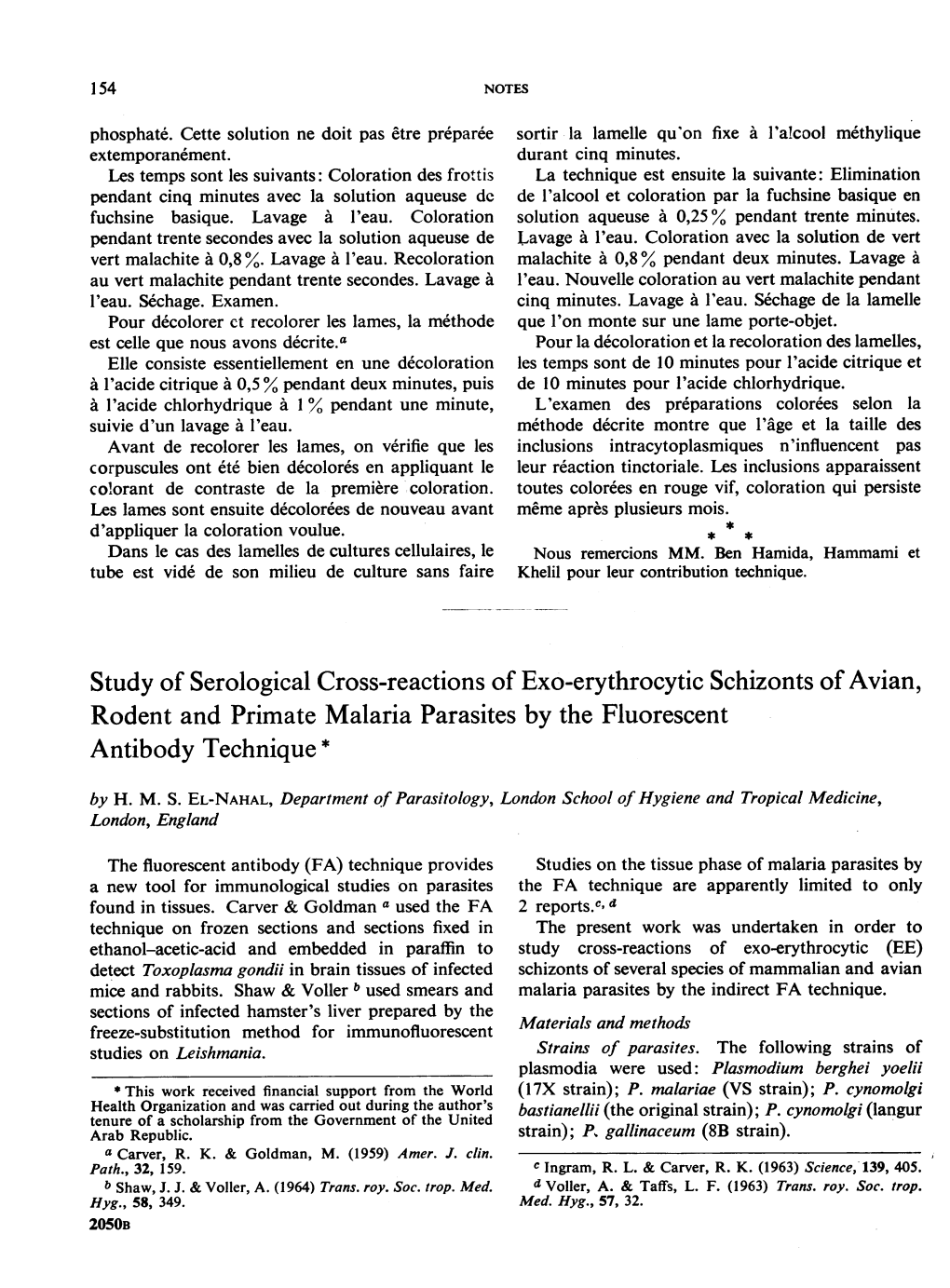 Rodent and Primate Malaria Parasites by the Fluorescent Antibody Technique * by H