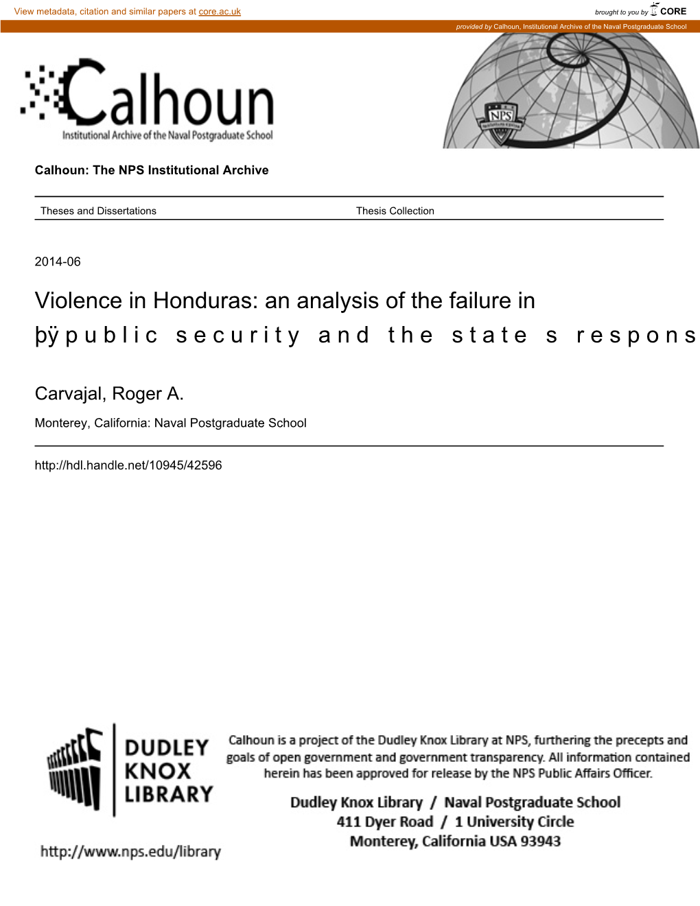 Violence in Honduras: an Analysis of the Failure in Public Security and the State’S Response to Criminality