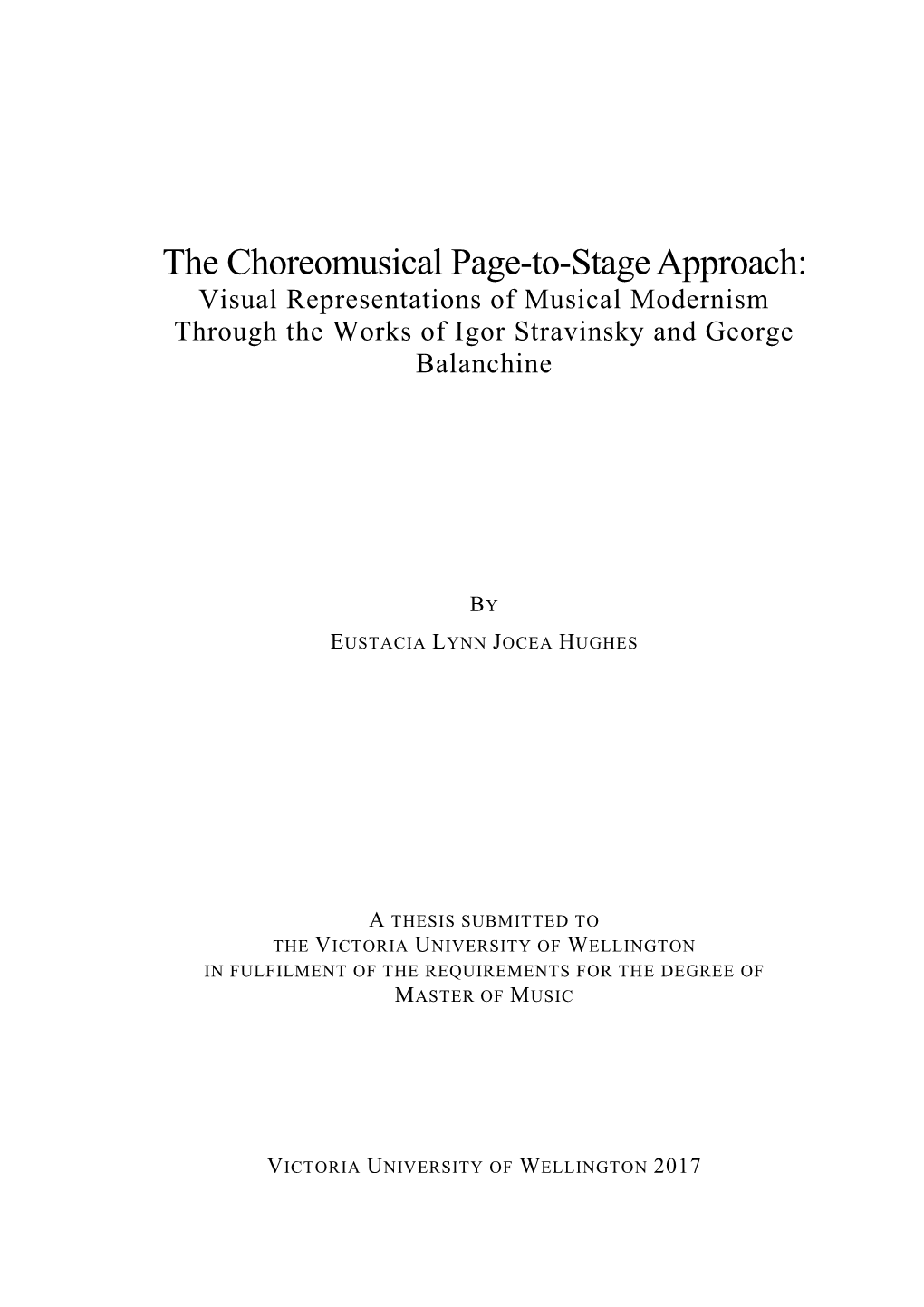 The Choreomusical Page-To-Stage Approach: Visual Representations of Musical Modernism Through the Works of Igor Stravinsky and George Balanchine