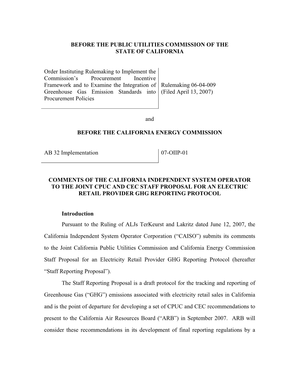 July 2, 2007 Comments to the CPUC and CEC Staff