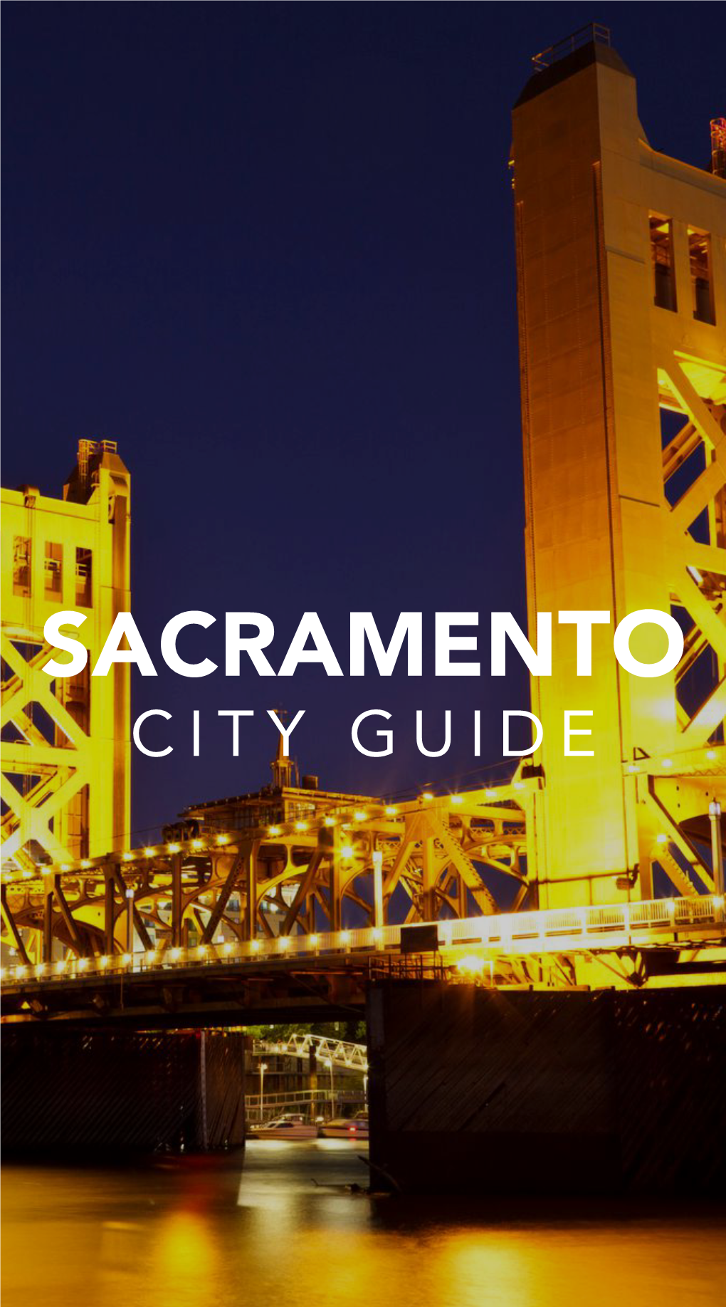 Sacramento City Guide Table of Contents