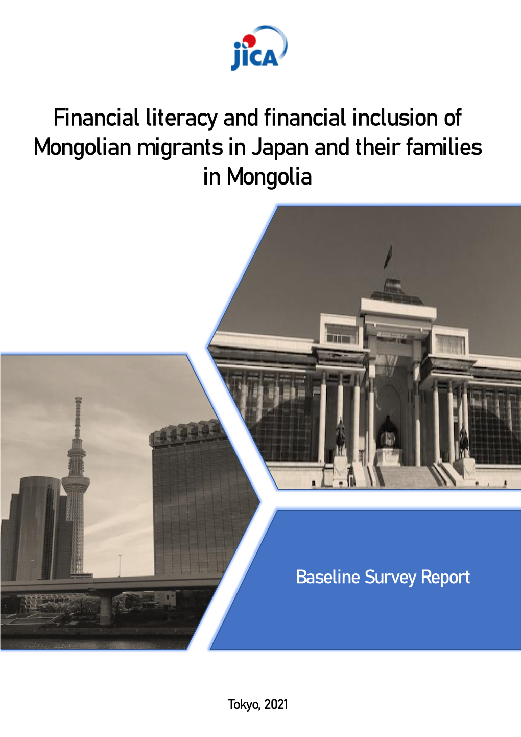 Financial Literacy and Financial Inclusion of Mongolian Migrants in Japan and Their Families in Mongolia