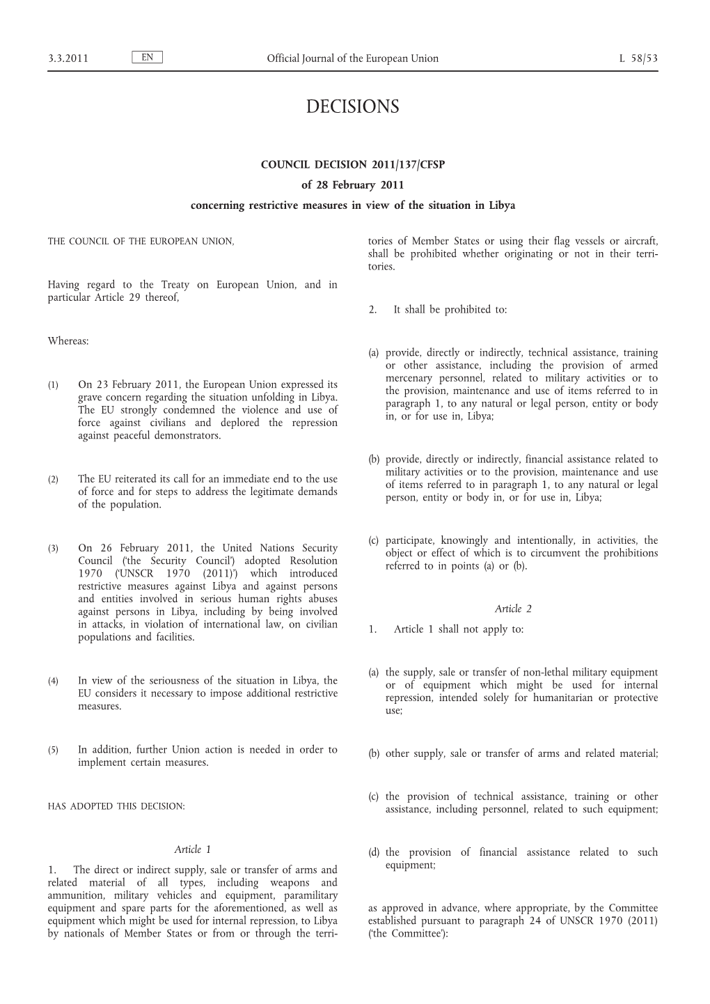 COUNCIL DECISION 2011/137/CFSP of 28 February 2011 Concerning Restrictive Measures in View of the Situation in Libya