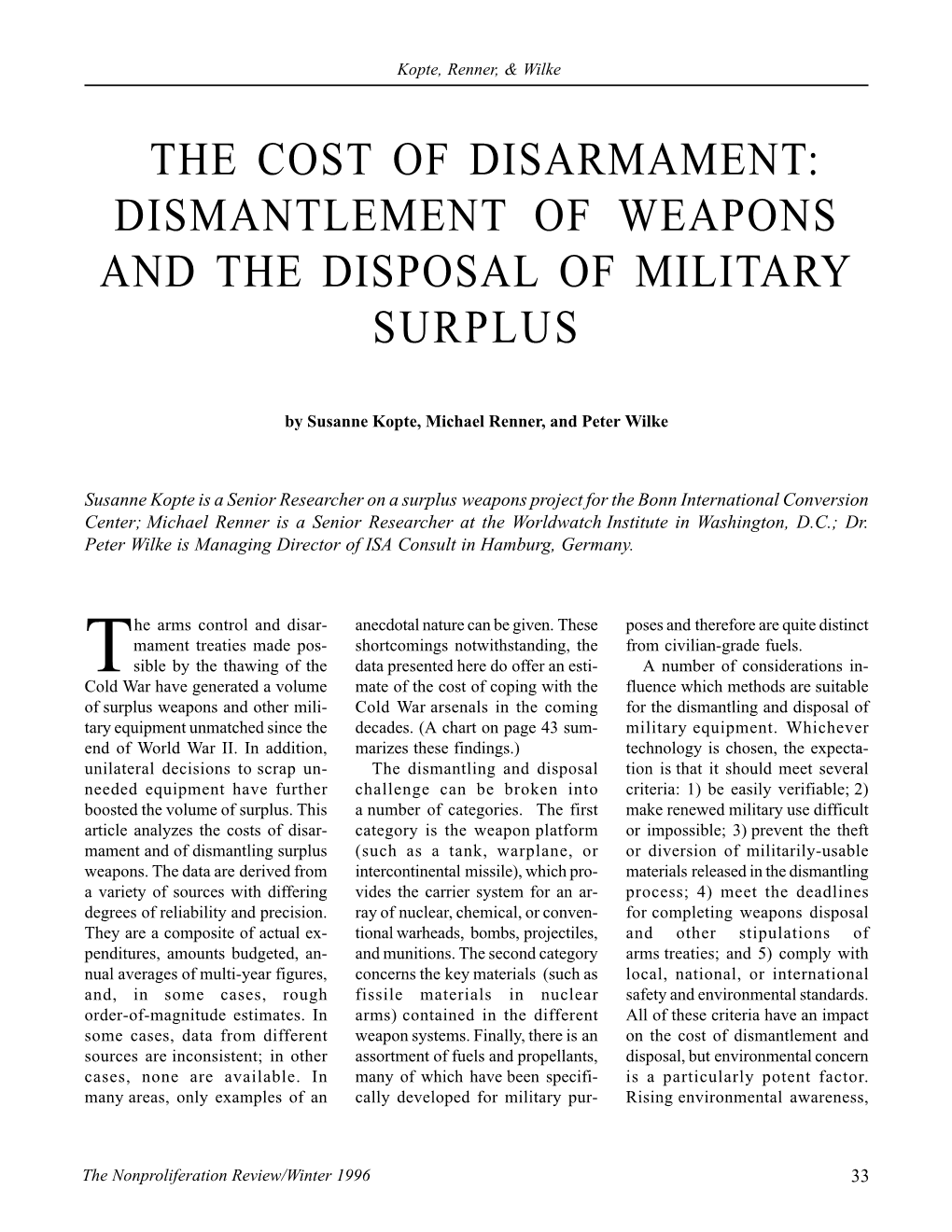 Dismantlement of Weapons and the Disposal of Military Surplus