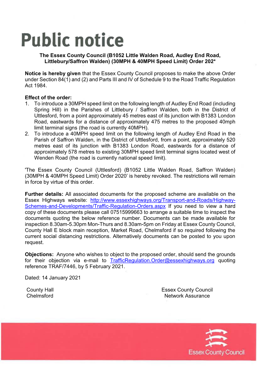 The Essex County Council (B1052 Little Walden Road, Audley End Road, Littlebury/Saffron Walden) (30MPH & 40MPH Speed Limit) Order 202*