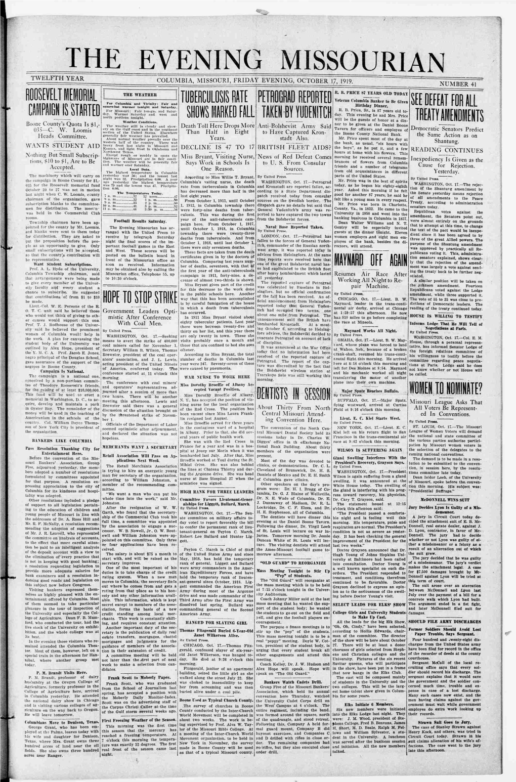 THE EVENING -- L.V JL a Kij Kj OURIAN TWELFTH YEAR COLUMBIA, MISSOURI, FRIDAY EVENING, OCTOBER 17, 1919