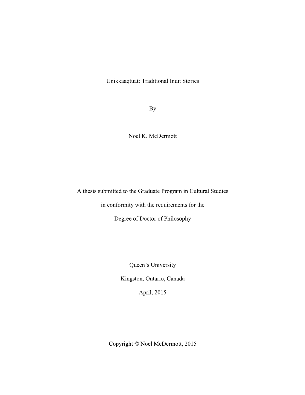 Traditional Inuit Stories by Noel K. Mcdermott a Thesis Submitted to The