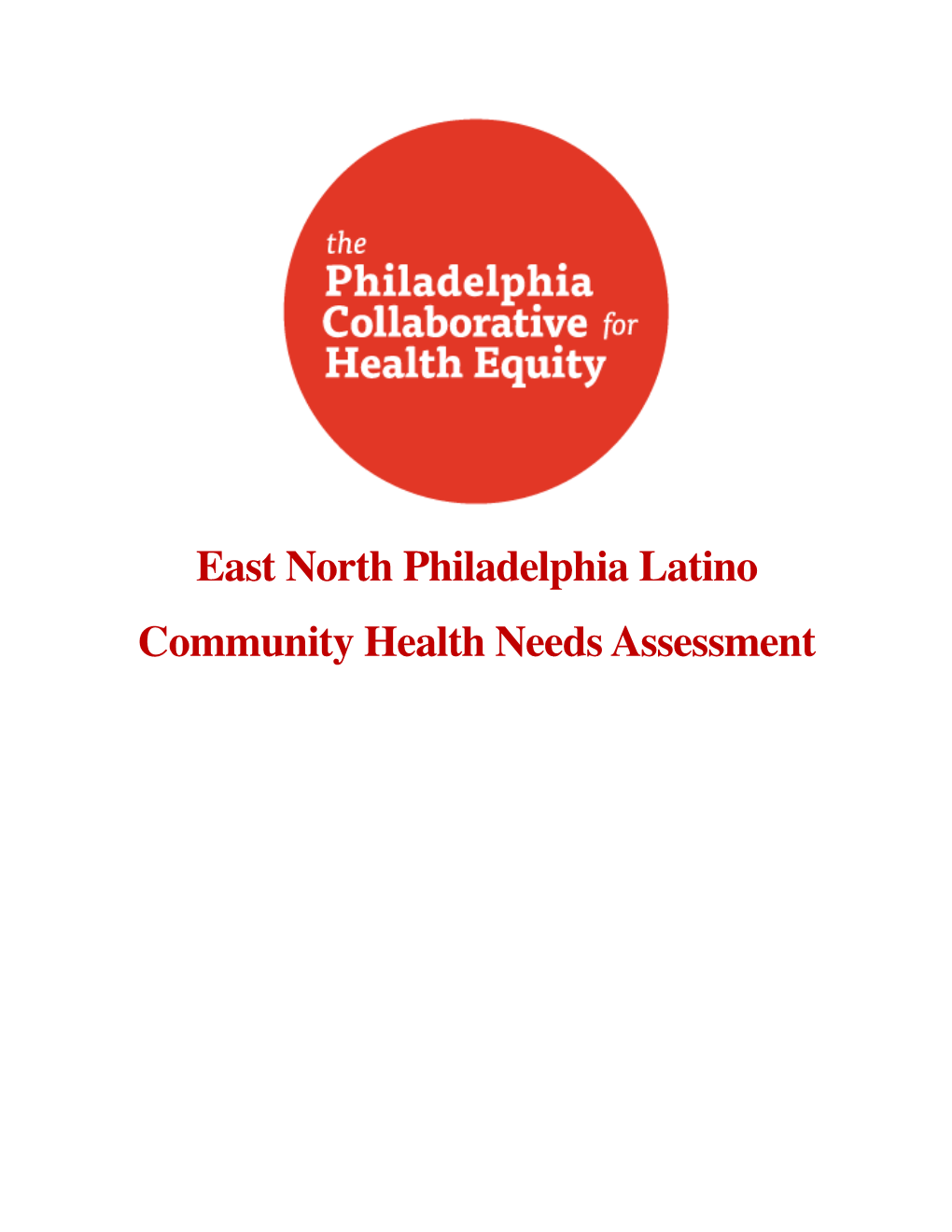 East North Philadelphia Latino Community Health Needs Assessment