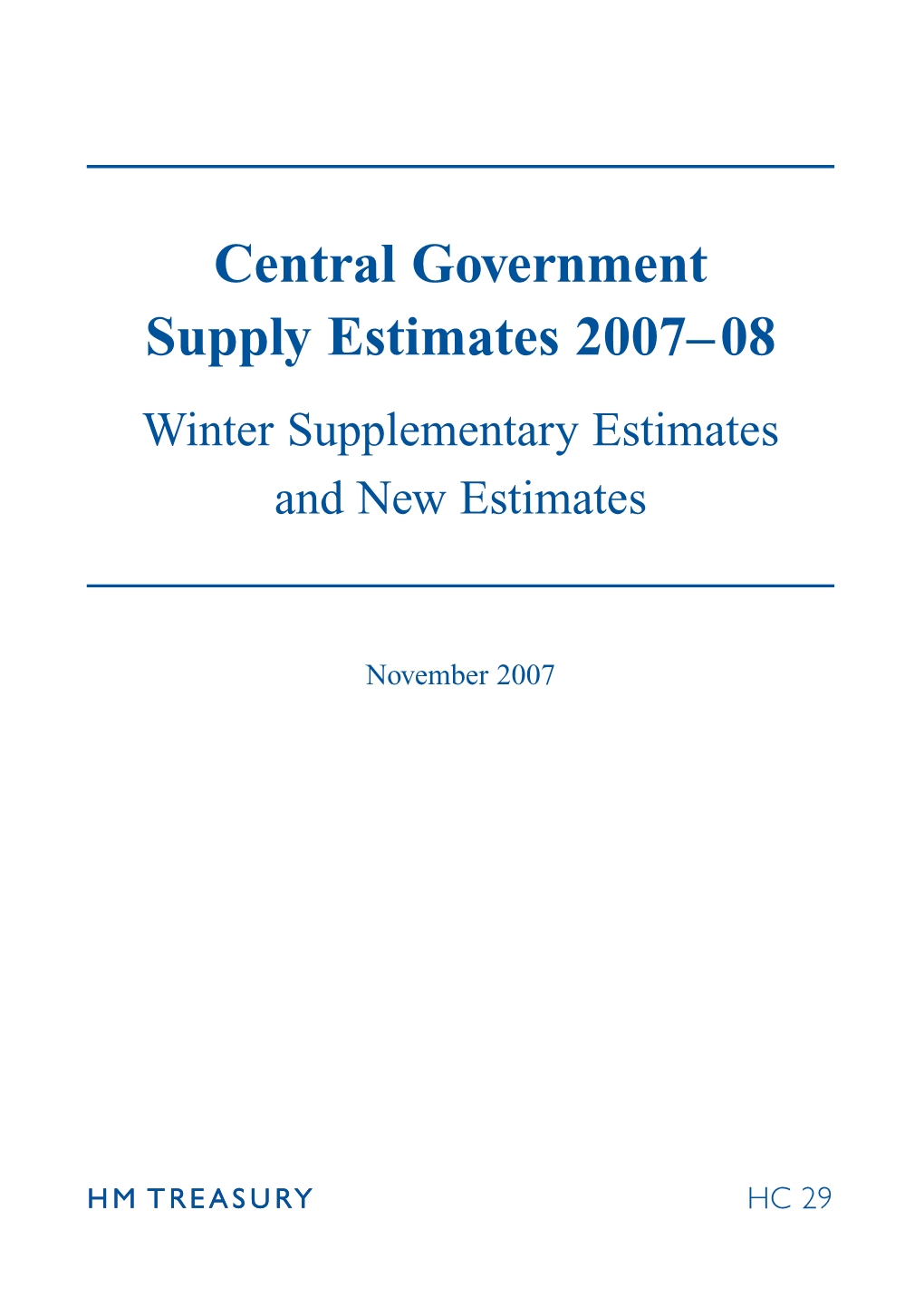 Central Government Supply Estimates 2007Â