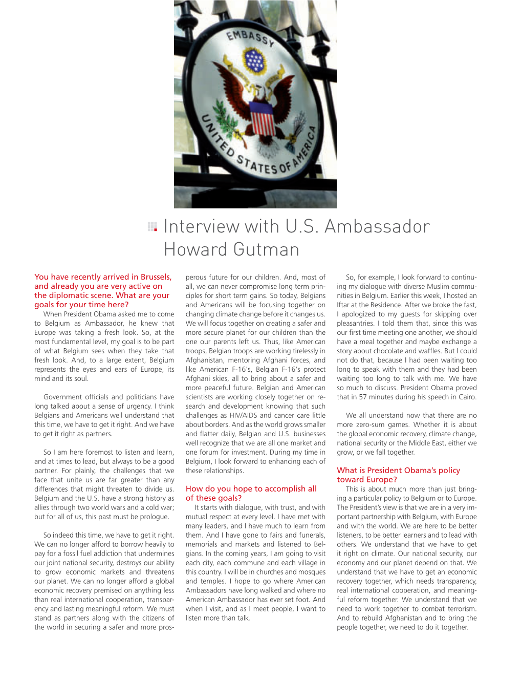 Interview with U.S. Ambassador Howard Gutman