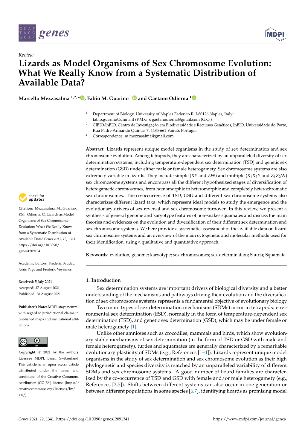 Lizards As Model Organisms of Sex Chromosome Evolution: What We Really Know from a Systematic Distribution of Available Data?