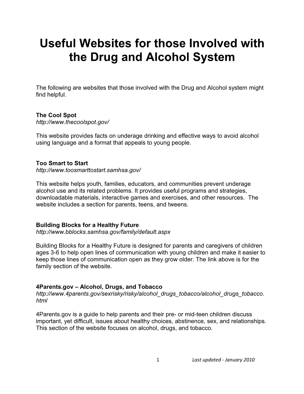 Useful Websites for Those Involved with the Drug and Alcohol System