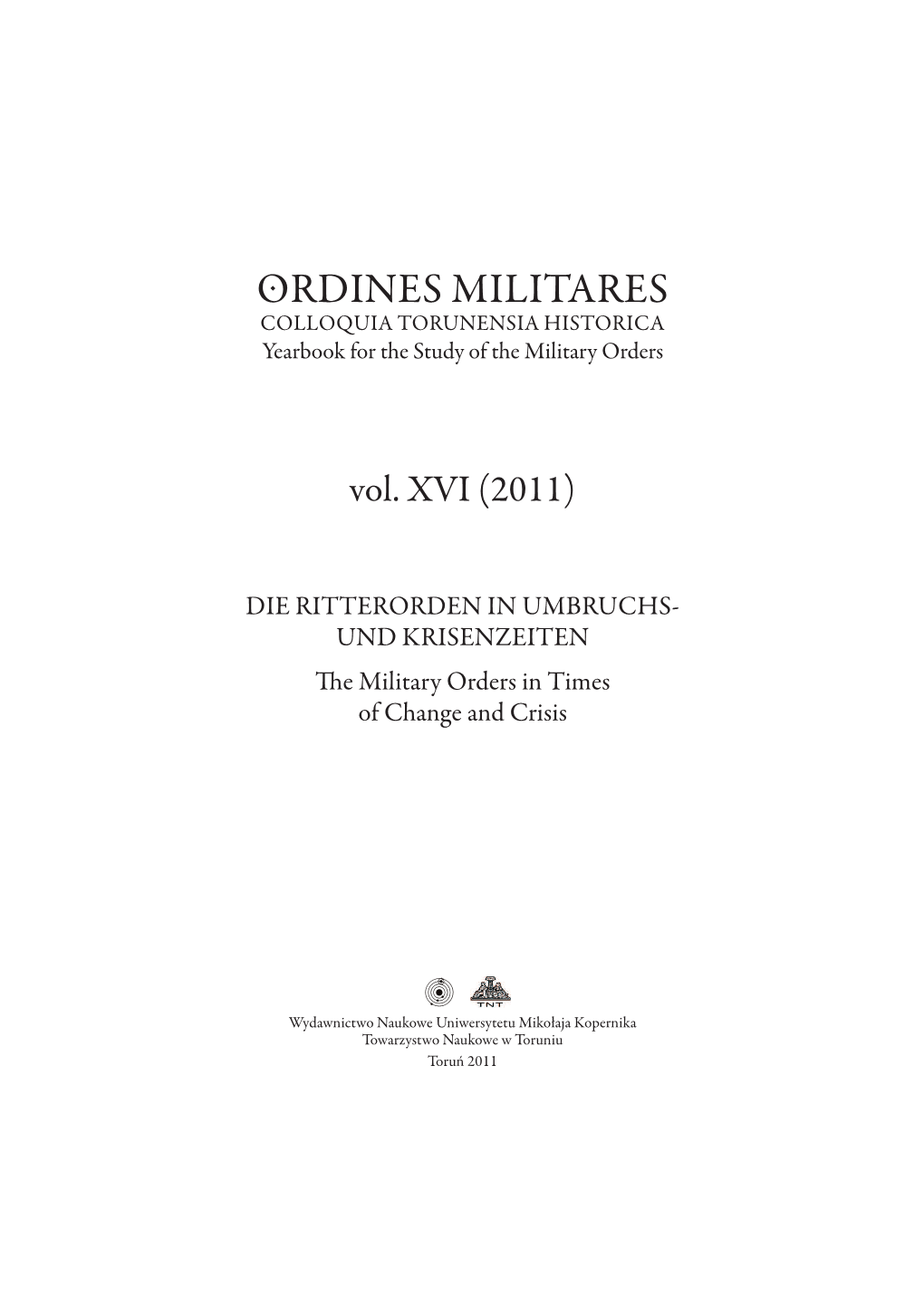 Ordines Militares – Colloquia Torunensia Historica XIV) Hrsg