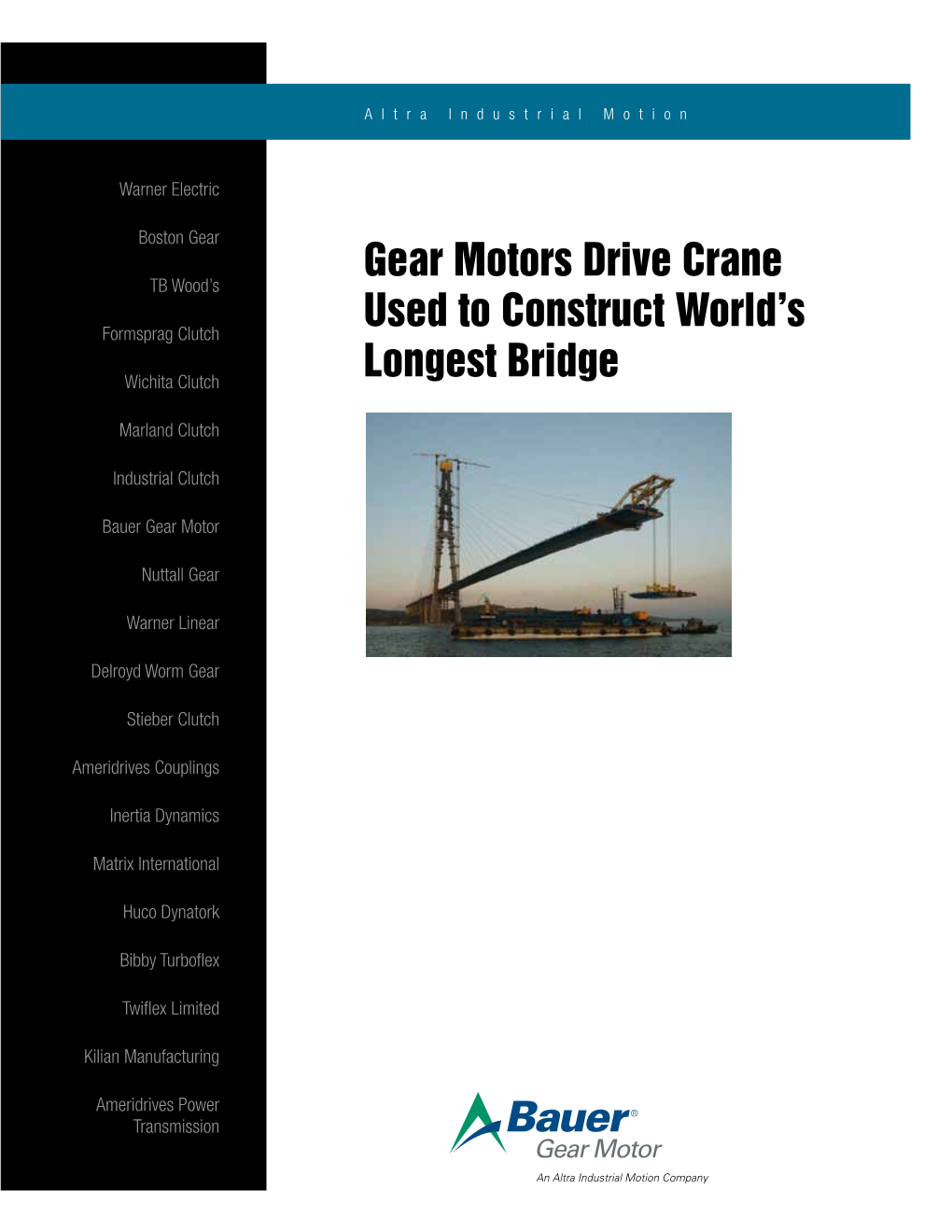 Gear Motors Drive Crane Used to Construct World's Longest Bridge