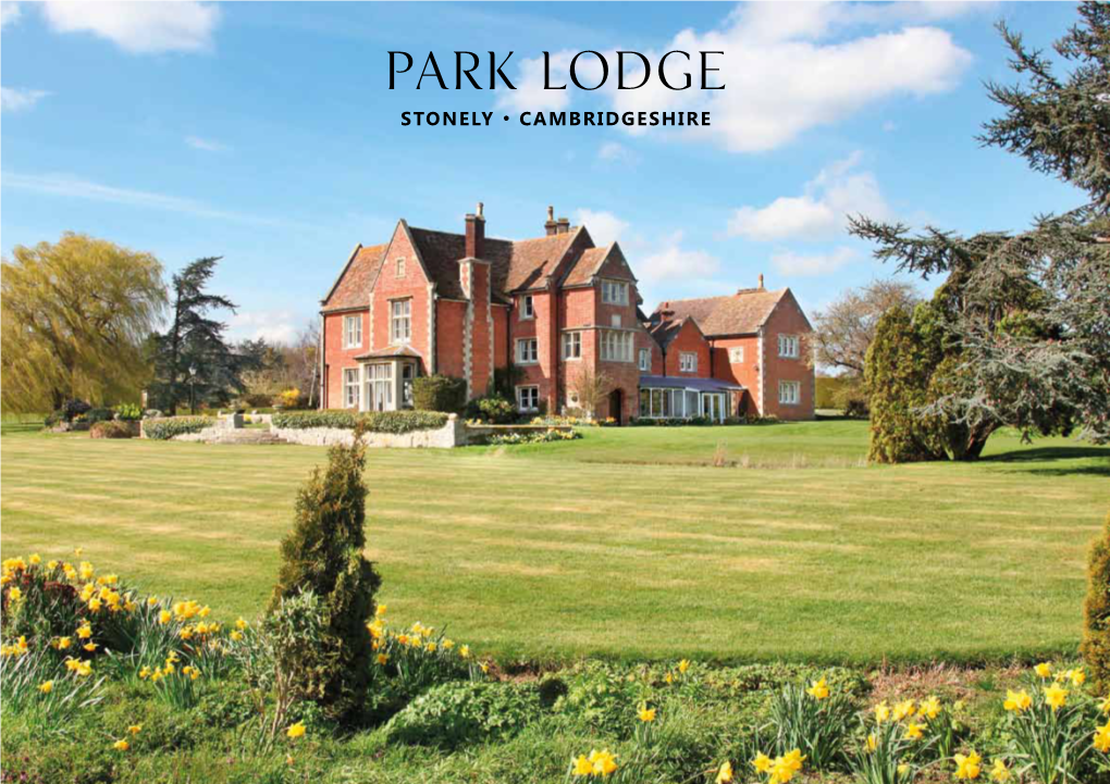 Park Lodge Stonely • Cambridgeshire