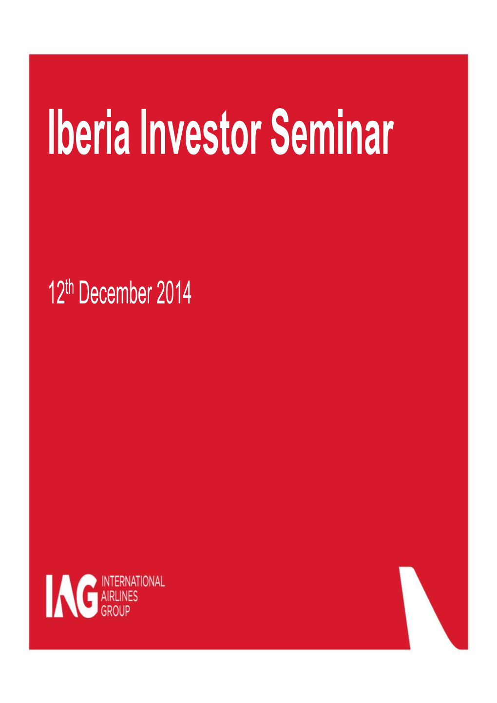 Iberia Investor Seminar