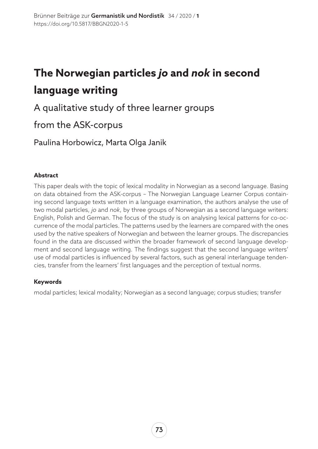 The Norwegian Particles Jo and Nok in Second Language Writing a Qualitative Study of Three Learner Groups from the ASK-Corpus