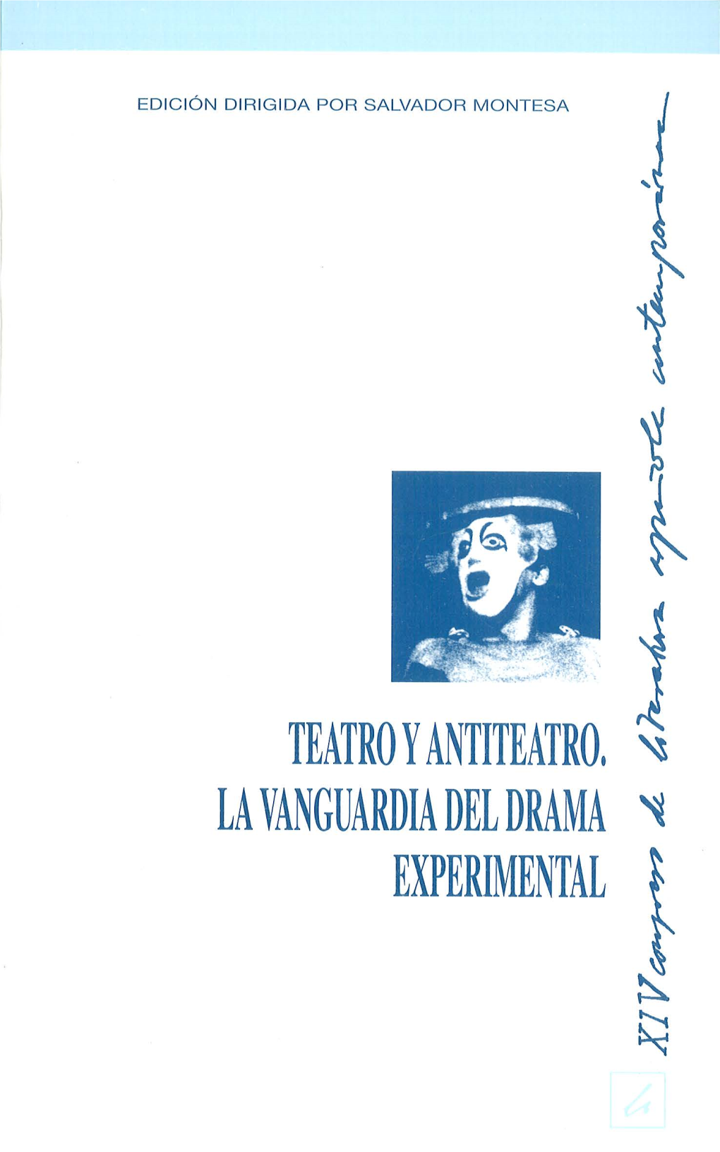 Teatro Y Antiteatro, La Vanguardia Del Drama Experimental