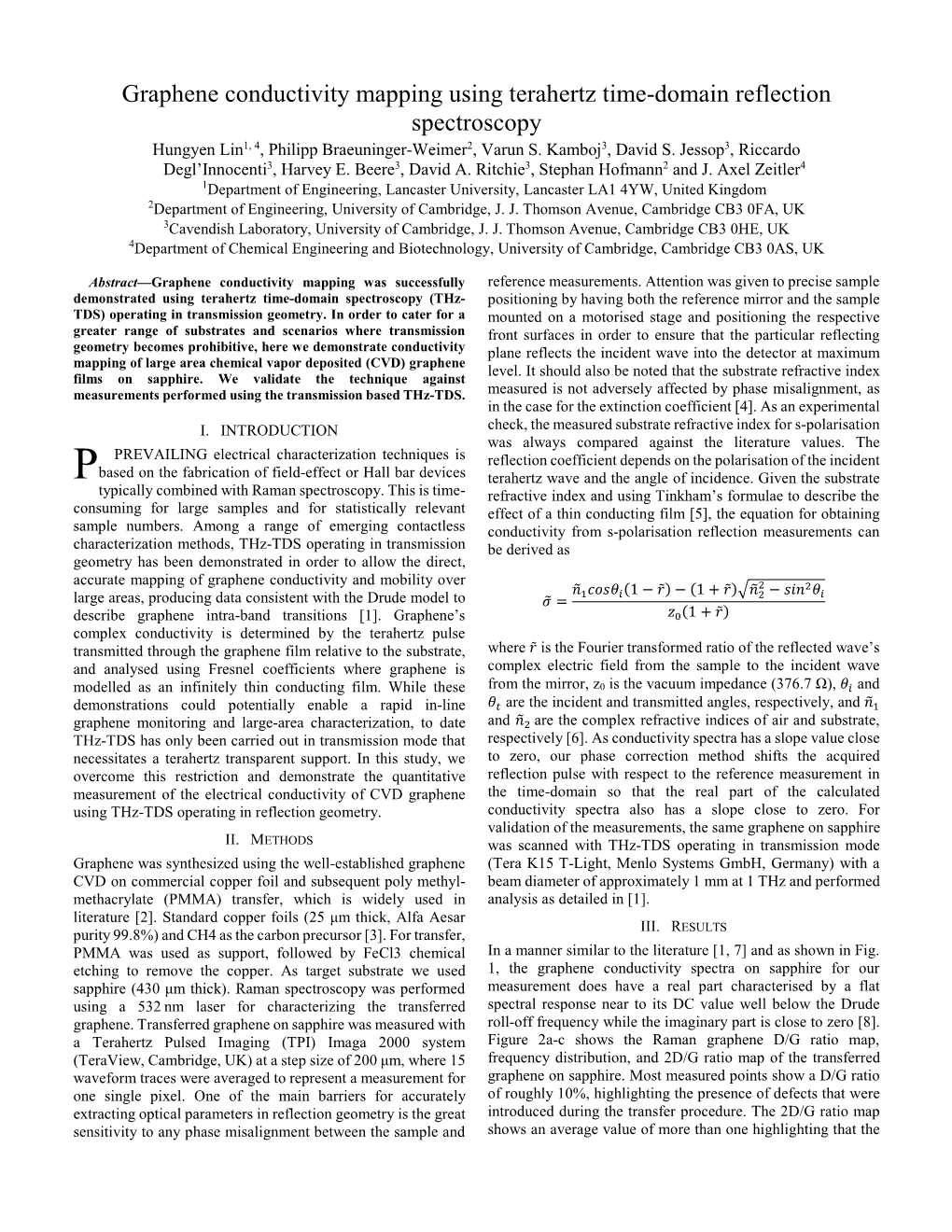 Graphene Conductivity Mapping Using Terahertz Time-Domain Reflection Spectroscopy Hungyen Lin1, 4, Philipp Braeuninger-Weimer2, Varun S