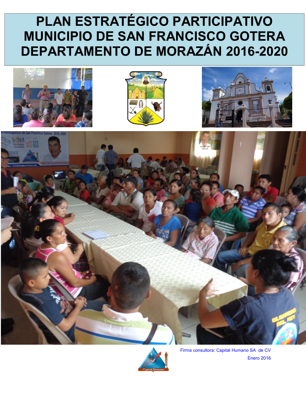 Plan Estratégico Participativo Municipio De San Francisco Gotera Departamento De Morazán 2016-2020