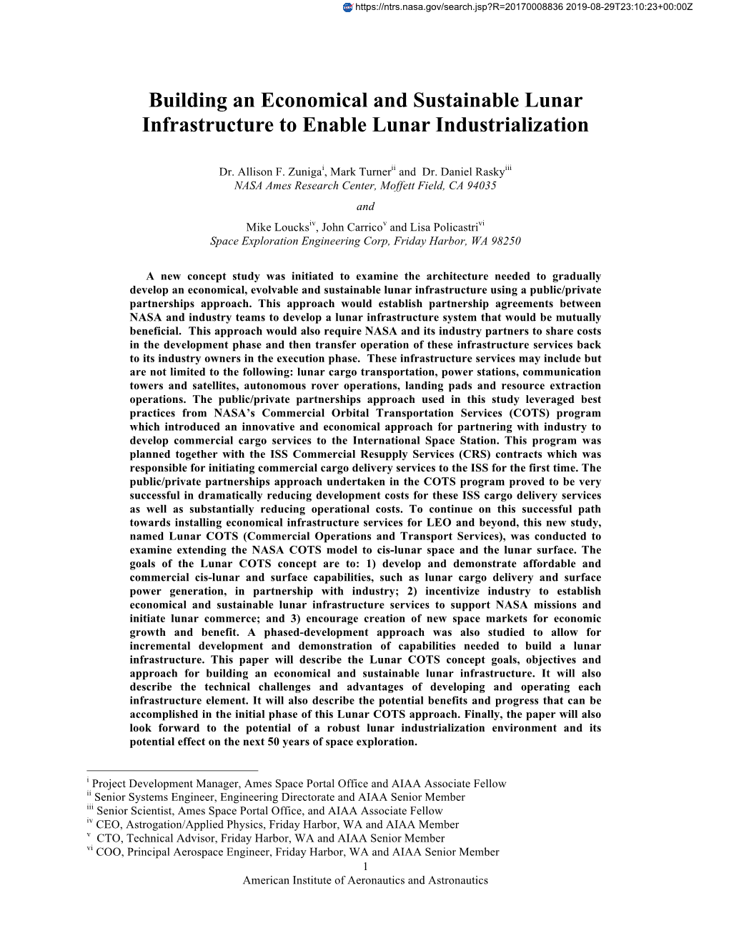 Building an Economical and Sustainable Lunar Infrastructure to Enable Lunar Industrialization