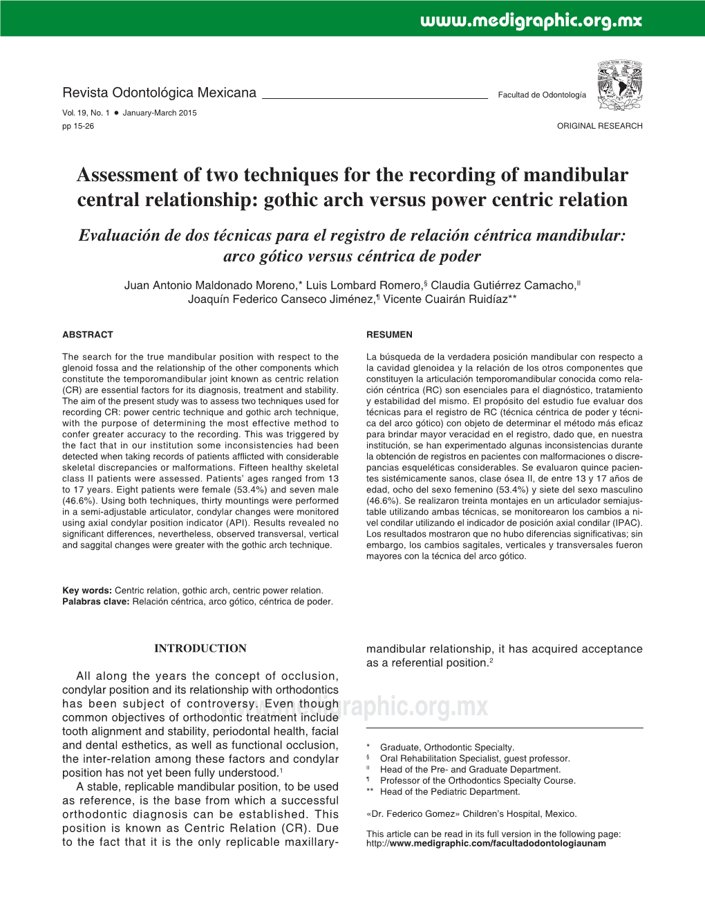 Gothic Arch Versus Power Centric Relation Evaluación De Dos Técnicas Para El Registro De Relación Céntrica Mandibular: Arco Gótico Versus Céntrica De Poder