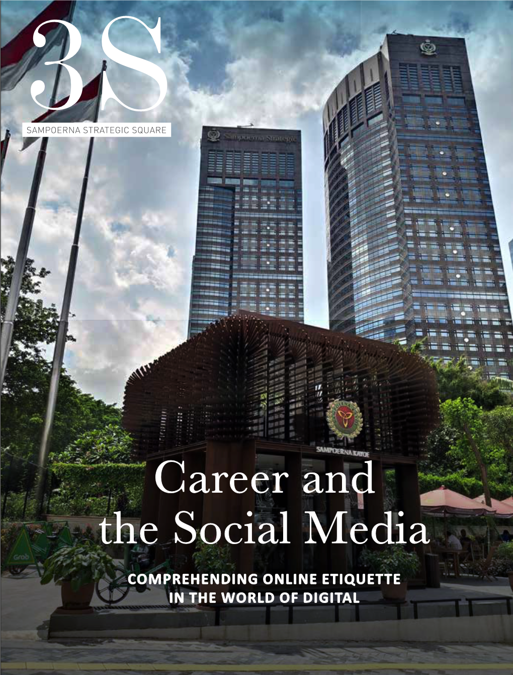 Career and the Social Media Comprehending Online Etiquette in the World of Digital