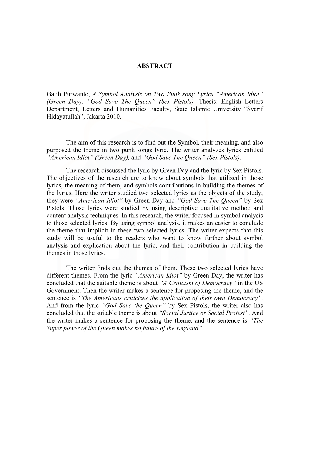 God Save the Queen” (Sex Pistols), Thesis: English Letters Department, Letters and Humanities Faculty, State Islamic University “Syarif Hidayatullah”, Jakarta 2010