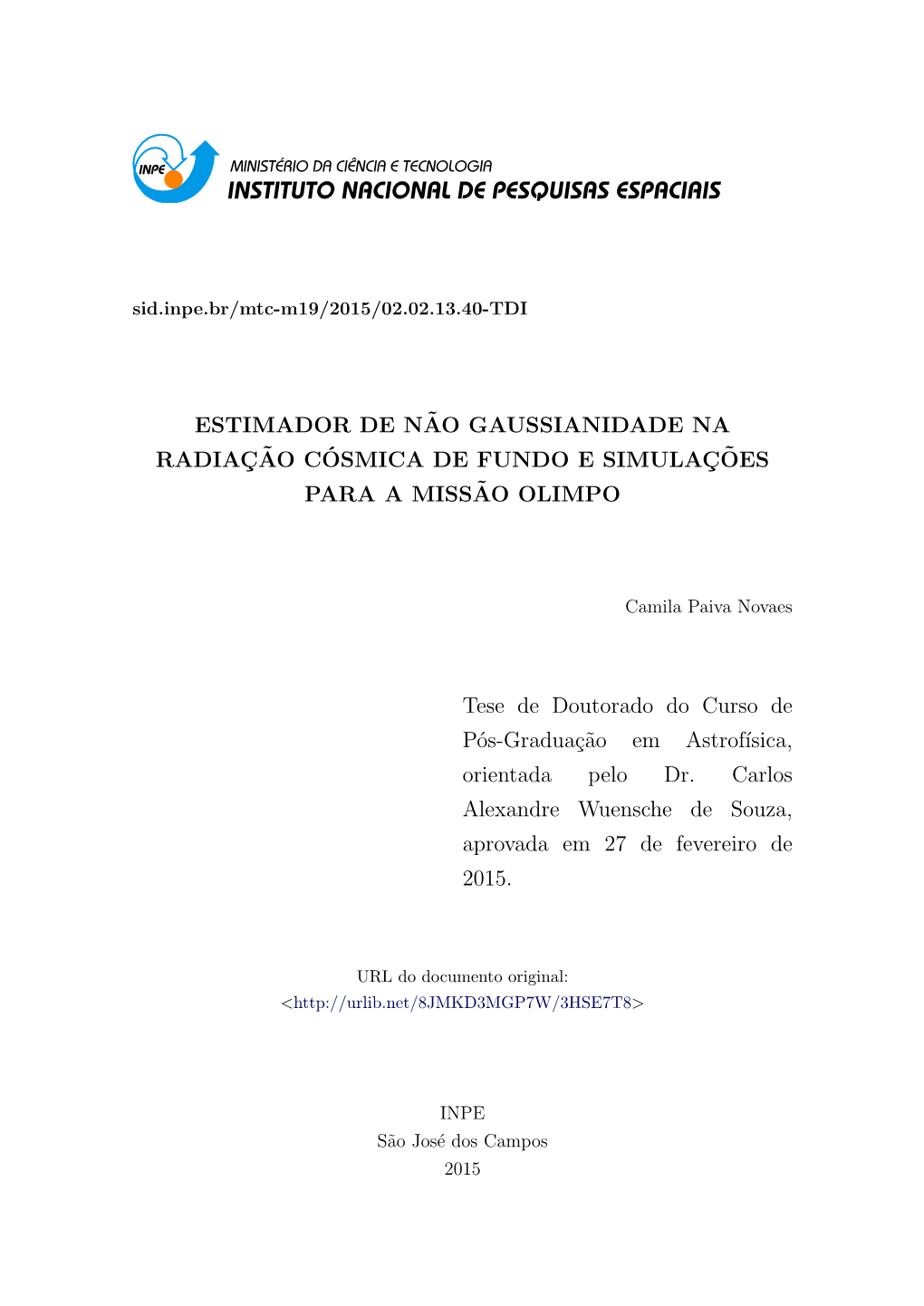 Estimador De Não-Gaussianidade Na Radiação Cósmica De Fundo E