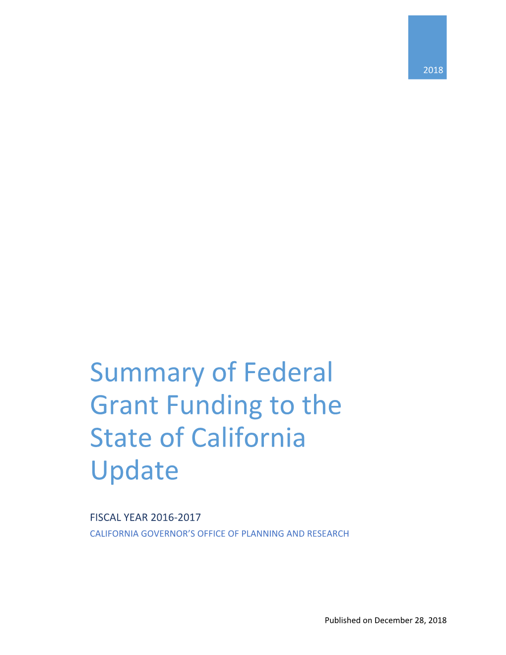 Summary of Federal Grant Funding to the State of California Update