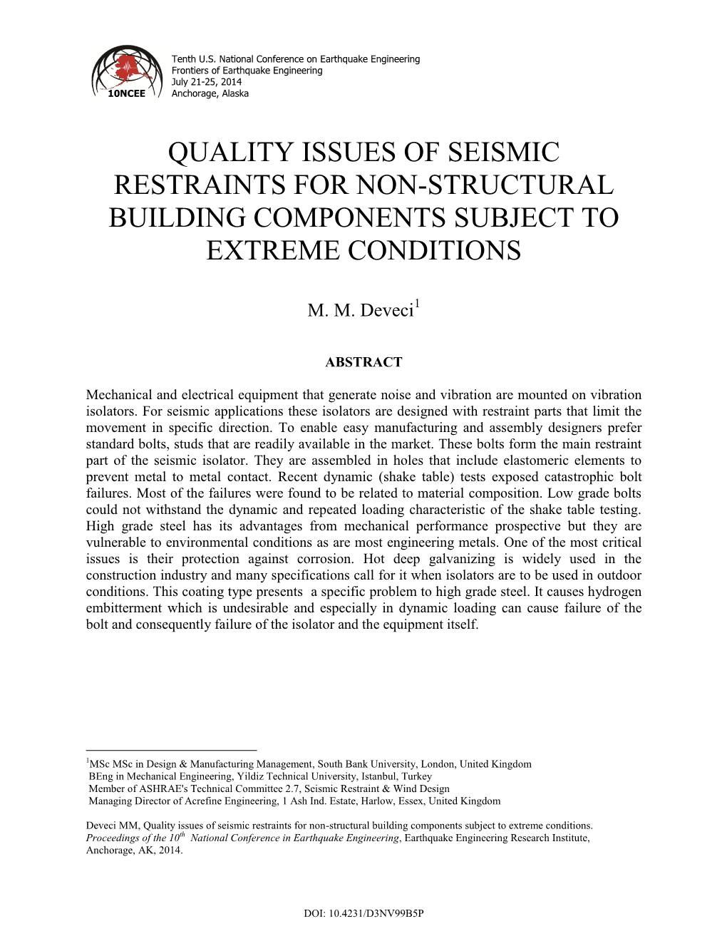 Quality Issues of Seismic Restraints for Non-Structural Building Components Subject to Extreme Conditions