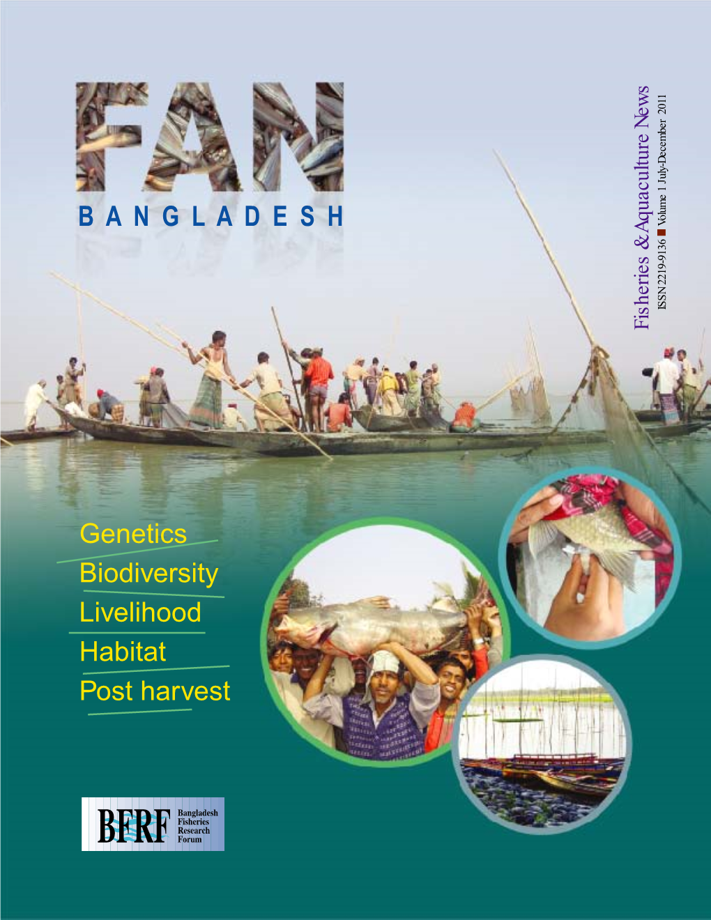 Bangladesh Fisheries Research Forum (BFRF) Fisheries & Aquaculture News House # 354 (Ground Floor) Road # 27, New DOHS, Mohakhali Dhaka -1206 B a N G L a D E S H