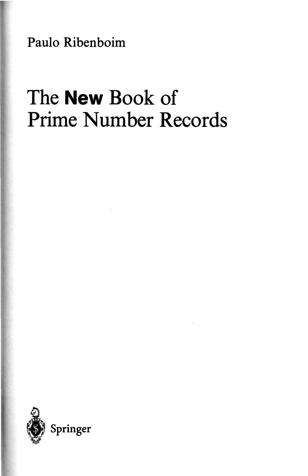 The New Book of Prime Number Records