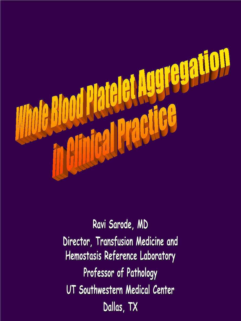 Hyperactive Platelets Investigation of Platelet Function