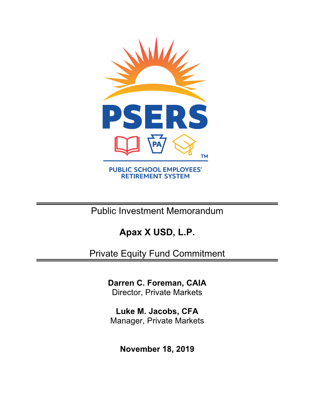 Public Investment Memorandum Apax X USD, L.P. Private Equity Fund Commitment