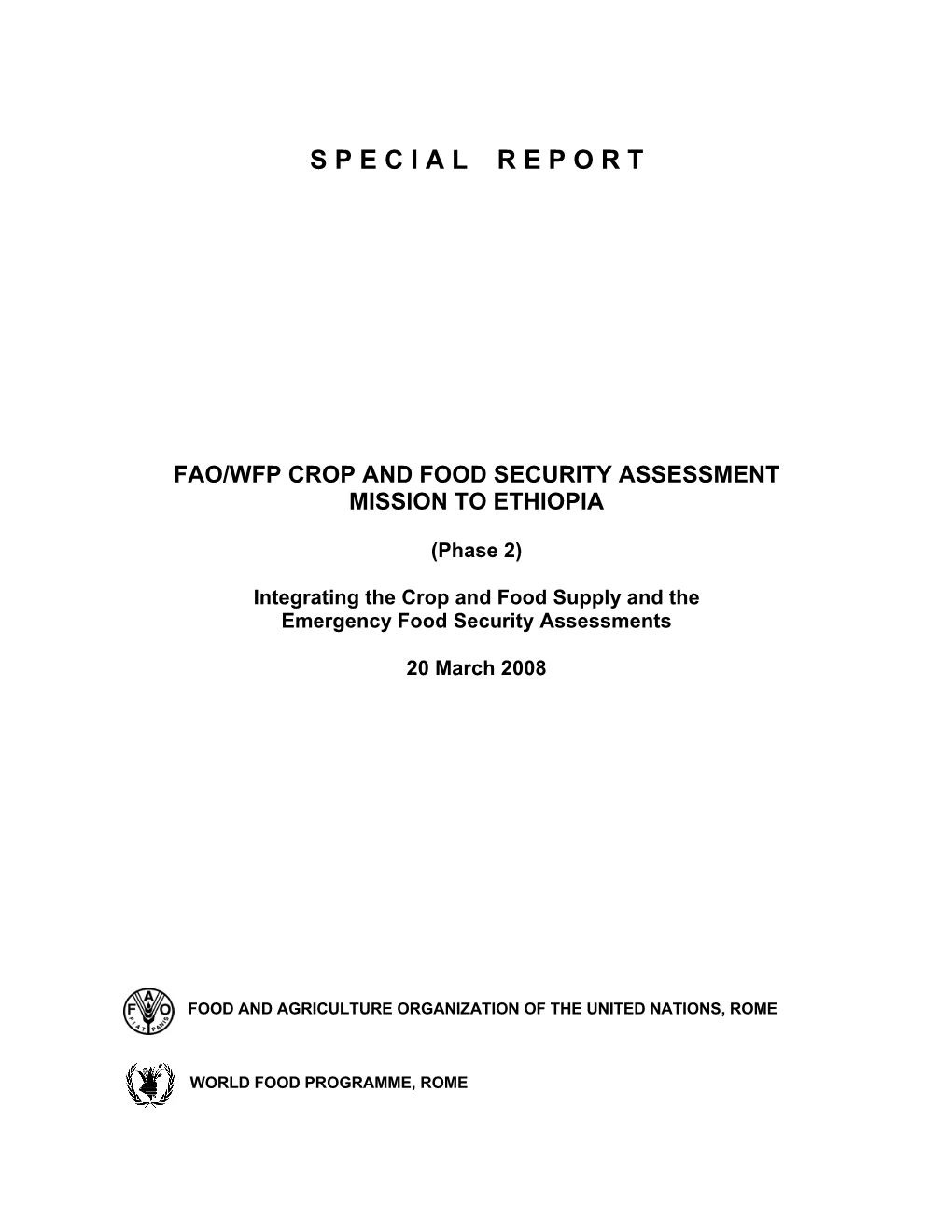 Fao/Wfp Crop and Food Security Assessment Mission to Ethiopia