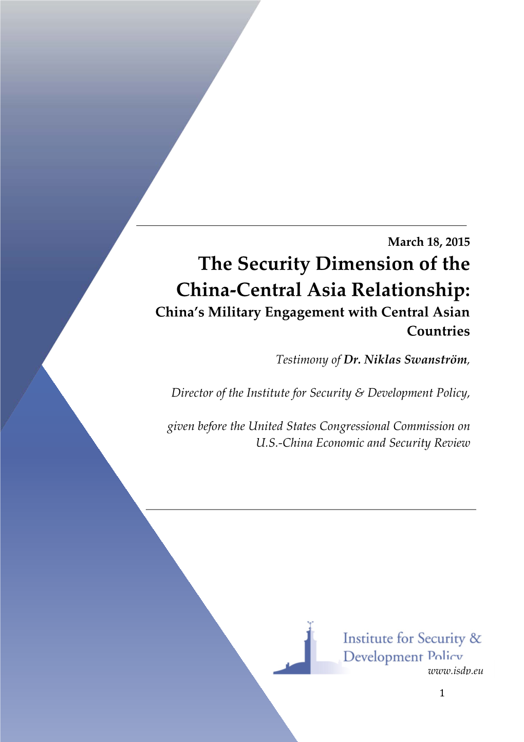 The Security Dimension of the China-Central Asia Relationship: China’S Military Engagement with Central Asian
