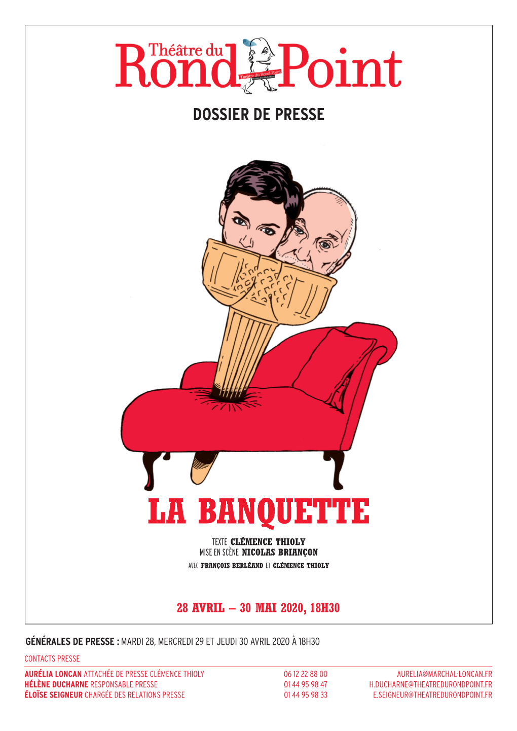 La Banquette Texte Clémence Thioly Mise En Scène Nicolas Briançon Avec François Berléand Et Clémence Thioly