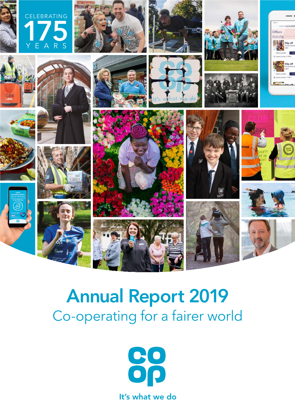 Annual Report 2019 Co-Operating for a Fairer World Co-Op Annual Report 2019 2